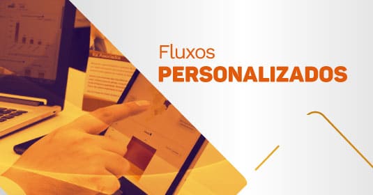 Fluxos personalizados